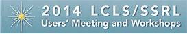 2014 LCLS/SSRL Users’ Meeting